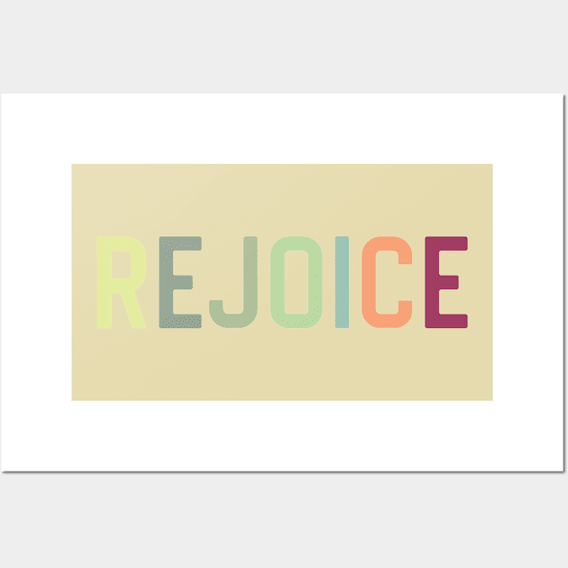 rejoice Wall Art by ChristianCanCo